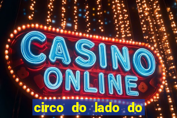 circo do lado do minas shopping